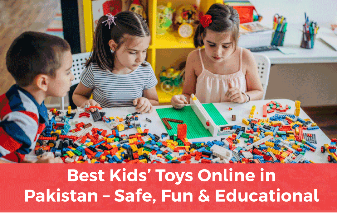You are currently viewing Best Kids Toys Online in Pakistan – Safe Fun & Educational