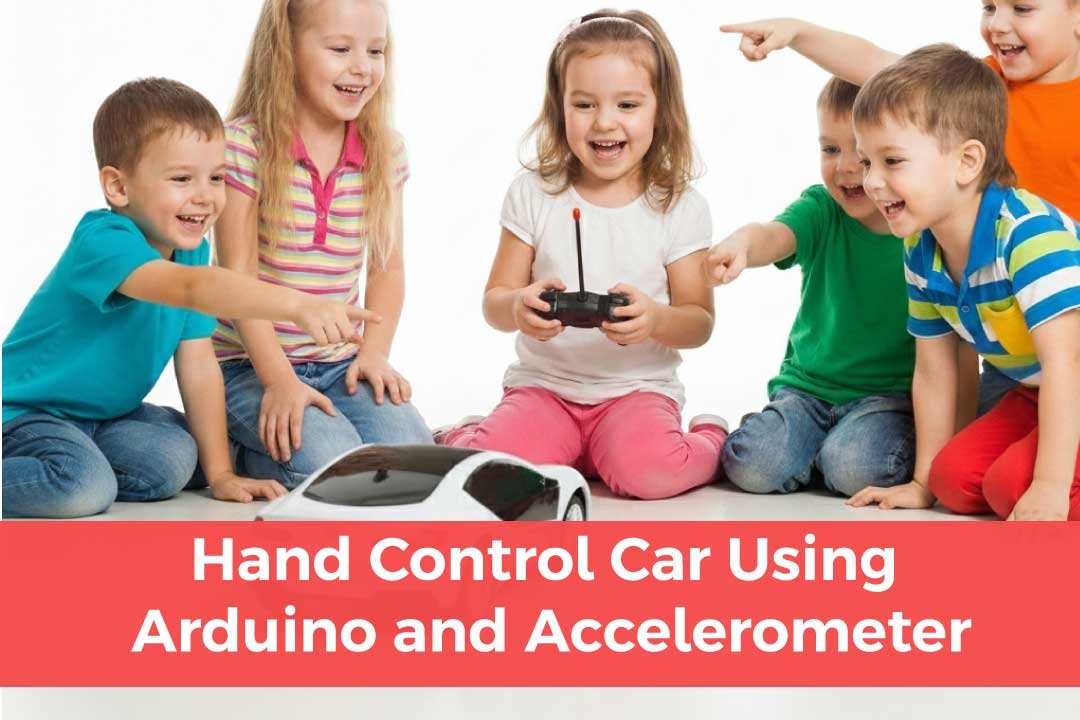 You are currently viewing Hand Control Car Using Arduino and Accelerometer