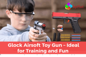 Read more about the article Glock Airsoft Toy Gun – Ideal for Training and Fun