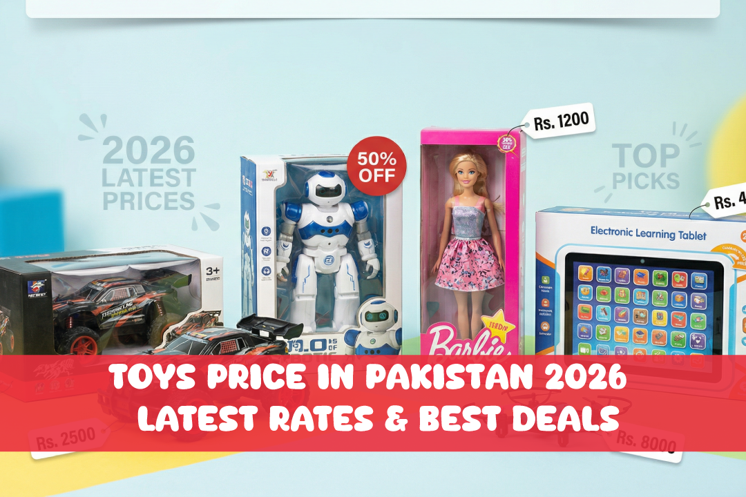 You are currently viewing Toys Price in Pakistan 2026 – Latest Rates & Best Deals