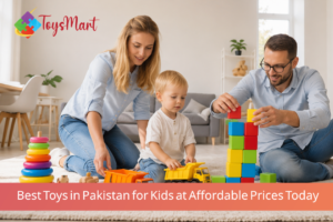 Read more about the article Best Toys in Pakistan for Kids at Affordable Prices Today